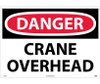 Danger Crane Overhead 20X28 Rigid Plastic