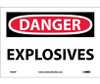 Danger: Explosives - 7X10 - PS Vinyl - D435P