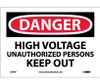 Danger: High Voltage Unauthorized Personnel Keep - 7X10 - PS Vinyl - D444P
