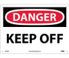 Danger: Keep Off - 10X14 - Rigid Plastic - D450RB