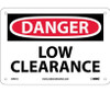 Danger: Low Clearance - 7X10 - .040 Alum - D451A