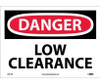 Danger: Low Clearance - 10X14 - PS Vinyl - D451PB