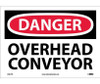 Danger: Overhead Conveyor - 10X14 - PS Vinyl - D461PB