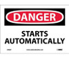 Danger: Starts Automatically - 7X10 - PS Vinyl - D465P