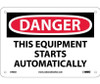 Danger: This Equipment Starts Automatically - 7X10 - .040 Alum - D466A