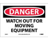 Danger: Watch Out For Moving Equipment - 7X10 - PS Vinyl - D467P