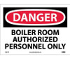 Danger: Boiler Room Authorized Personnel Only - 10X14 - PS Vinyl - D481PB