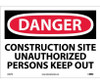 Danger: Construction Site Unauthorized Persons Keep Out - 10X14 - PS Vinyl - D492PB