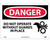 Danger: Do Not Operate Without Guards In Place - Graphic - 10X14 - .040 Alum - D505AB