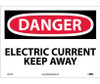 Danger: Electric Current Keep Away - 10X14 - PS Vinyl - D514PB