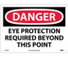 Danger: Eye Protection Required Beyond This Point - 10X14 - Rigid Plastic - D525RB