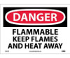 Danger: Flammable Keep Flames And Heat Away - 10X14 - PS Vinyl - D532PB