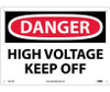 Danger: High Voltage Keep Off - 10X14 - .040 Alum - D551AB