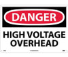 Danger: High Voltage Overhead - 14X20 - .040 Alum - D553AC