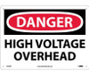 Danger: High Voltage Overhead - 10X14 - Rigid Plastic - D553RB