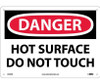 Danger: Hot Surface Do Not Touch - 10X14 - Rigid Plastic - D559RB