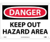 Danger: Keep Out Hazard Area - 10X14 - .040 Alum - D568AB
