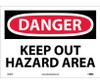 Danger: Keep Out Hazard Area - 10X14 - PS Vinyl - D568PB