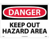 Danger: Keep Out Hazard Area - 14X20 - Rigid Plastic - D568RC