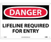 Danger: Lifeline Required For Entry - 10X14 - .040 Alum - D575AB