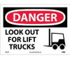 Danger: Look Out For Lift Trucks - Graphic - 10X14 - PS Vinyl - D582PB