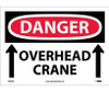 Danger: Overhead Crane - Up Arrows - 10X14 - PS Vinyl - D596PB