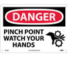 Danger Pinch Point Watch Your Hands Graphic 10X14 .040 Alum