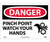 Danger: Pinch Point Watch Your Hands - Graphic - 10X14 - PS Vinyl - D600PB