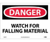 Danger: Watch For Falling Material - 10X14 - PS Vinyl - D622PB