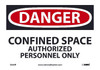 Danger: Confined Space Authorized Personnel Only - 7X10 - PS Vinyl Sign - D643P