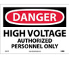 Danger: High Voltage Authorized Personnel Only - 10X14 - PS Vinyl - D647PB