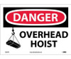 Danger: Overhead Hoist - Graphic - 10X14 - PS Vinyl - D653PB