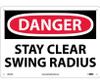 Danger: Stay Clear Swing Radius - 10X14 - .040 Alum - D655AB