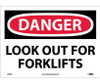 Danger: Look Out For Fork Lifts - 10X14 - PS Vinyl - D65PB