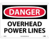 Danger: Overhead Power Lines - 10X14 - Rigid Plastic - D667RB