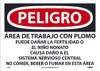 Peligro -Area De Trabajo Con Plomo -Spanish -10X14 -Paper - 100/Pk - D683