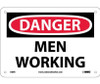 Danger: Men Working - 7X10 - Rigid Plastic - D69R