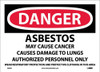 Danger: Asbestos Cancer And Lung Disease Hazard - 10X14 - PS Vinyl - D95PB