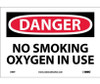 Danger: No Smoking Oxygen In Use - 7X10 - PS Vinyl - D99P