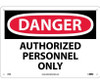 Danger: Authorized Personnel Only - 10X14 - Rigid Plastic - D9RB