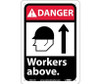 Danger: Workers Above (W/Graphic) - 10X7 - Rigid Plastic - DGA14R