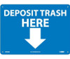 Deposit Trash Here (Graphic) 10X14 - .040 Alum - ENV28AB