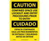 Caution: Confined Space Use Lockout And Entry Procedures Prior To Entry Bilingual - 14X10 - .040 Alum - ESC444AB