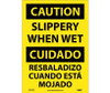 Caution: Slippery When Wet (Bilingual) - 14X10 - PS Vinyl - ESC57PB