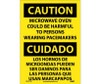 Caution Microwave Oven Could Be Harmful To Persons Wearing Pacemarkers Bilingual 14X10 Ps Vinyl