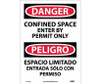 Danger Confined Space Enter By Permit (Bilingual) 14X10 Ps Vinyl