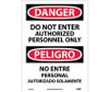 Danger: Do Not Enter Authorized Personnel Only (Bilingual) - 14X10 - PS Vinyl - ESD200PB