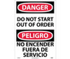 Danger: Do Not Start Out Of Order (Bilingual) - 20X14 - PS Vinyl - ESD263PC