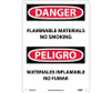 Danger: Flammable Material No Smoking - Bilingual - 14X10 - .040 Alum - ESD665AB