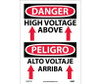 Danger: High Voltage Above (Graphic) Bilingual - 14X10 - PS Vinyl - ESD677PB